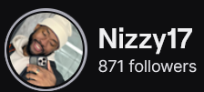 Nizzy17's Twitch logo and follower count (871). Logo is a picture of a smiling black man with a white knit hat with a iPhone in his hand. Image links to Nizzy17's Twitch page.
