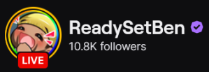 ReadySetBen'sTwitch logo and follower count (10.8k). Logo is a cute cartoon of a chuckling black man with a yellow beanie or durag.
Image links to ReadySetBen's Twitch page.
