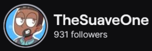 TheSuaveOne's Twitch logo and follower count (931). Logo is a cartoon style picture of a grinning black man. Image links to TheSuaveOne's Twitch page.